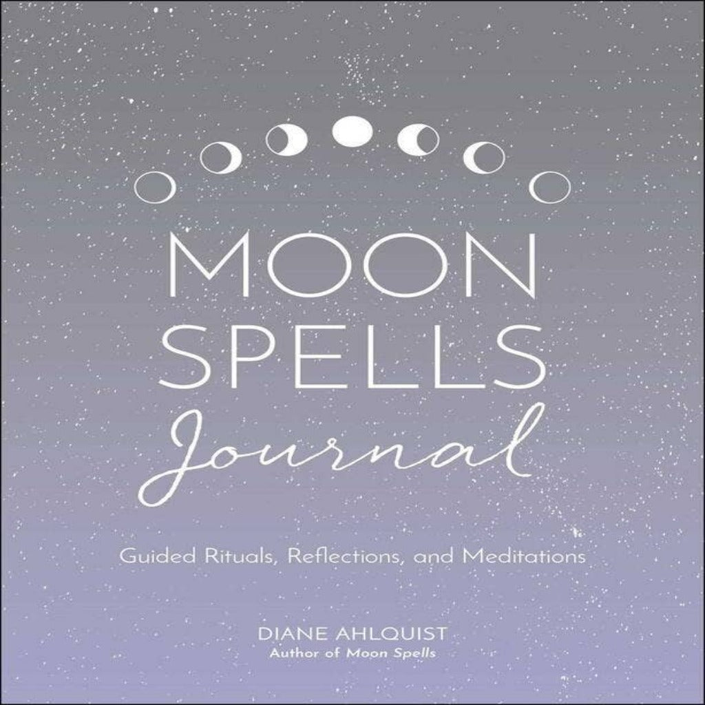 Moon Spells Journal: Guided Rituals, Reflections