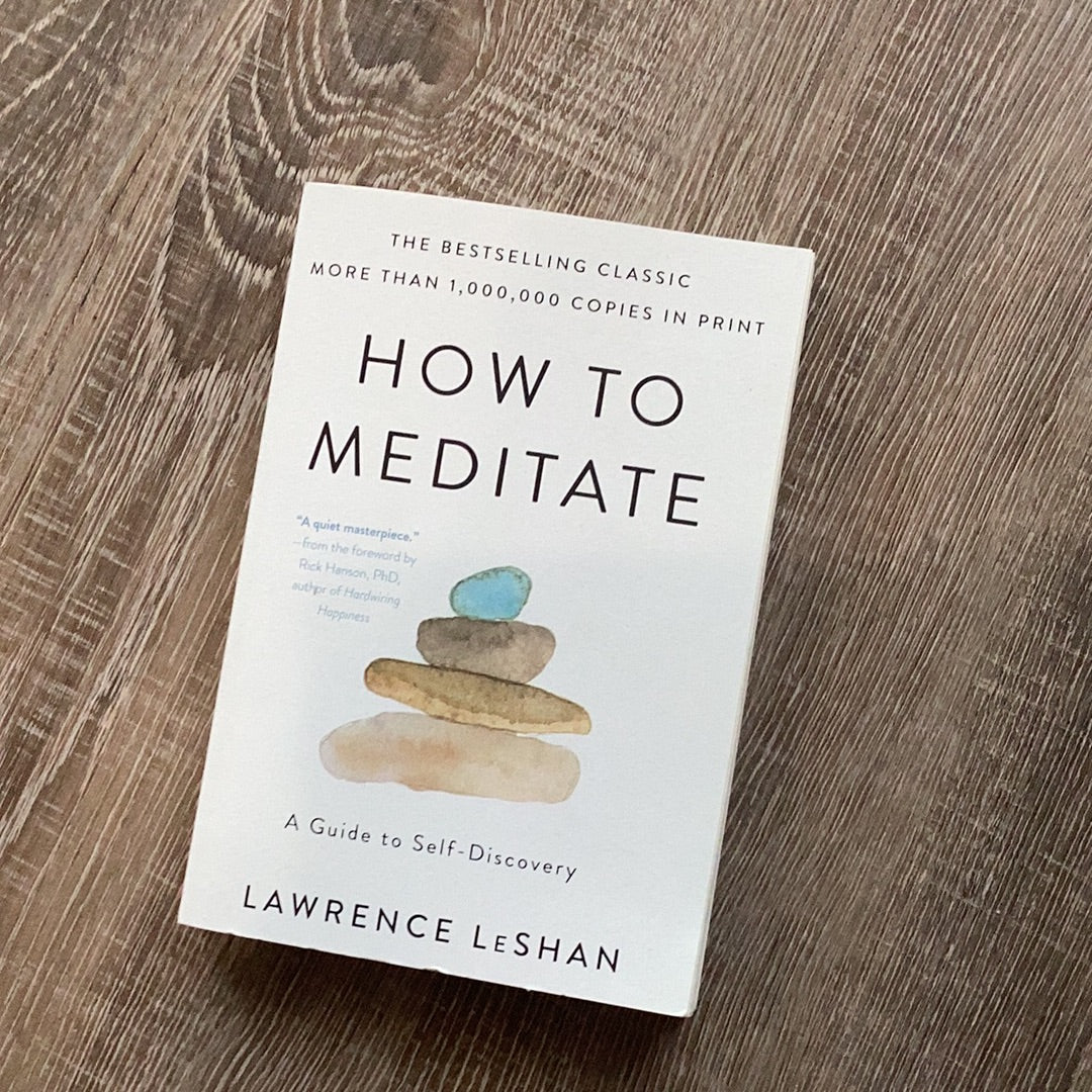 How to Meditate