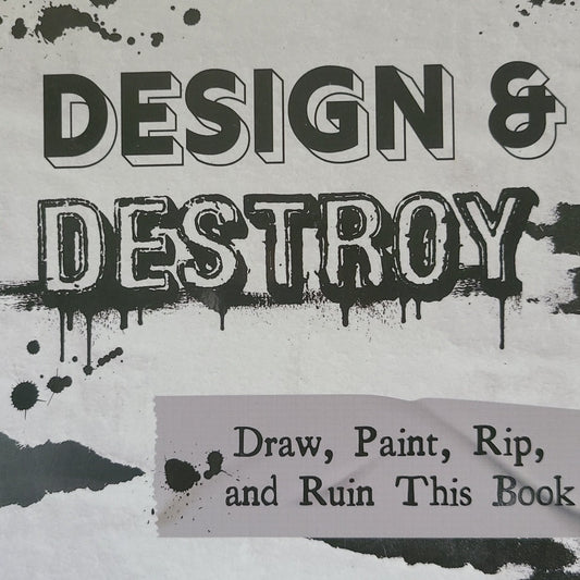 Design & Destroy Journal