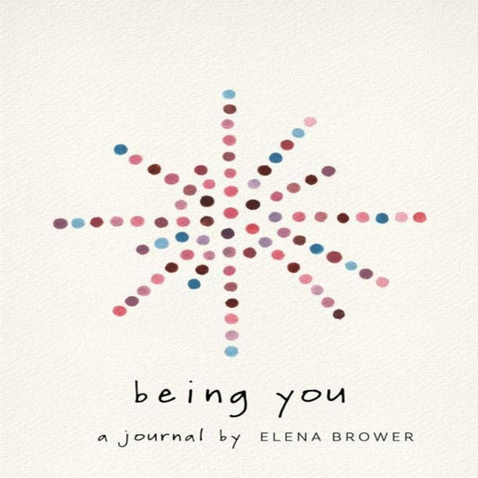 Being You: Guided Journal